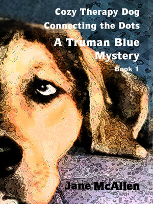 cover image of Cozy Therapy Dog Connecting the Dots